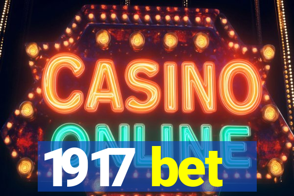 1917 bet